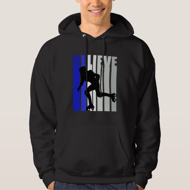 Blue Womens Believe Roller Skating Inspirational S Hoodie (Front)