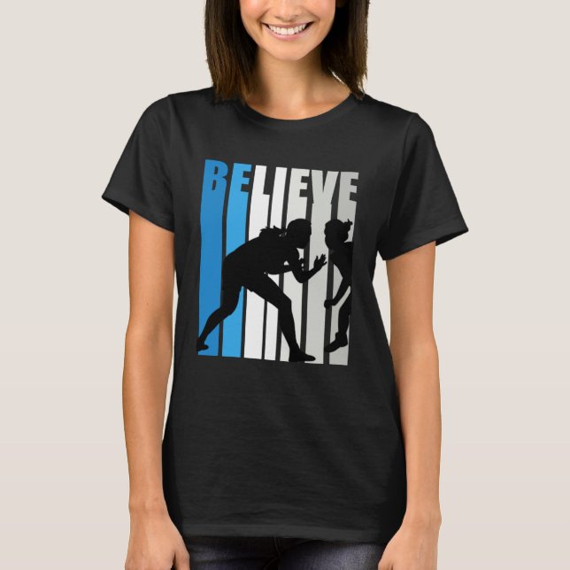Blue Womens Believe Wrestling Motivational Retro G T-Shirt (Front)