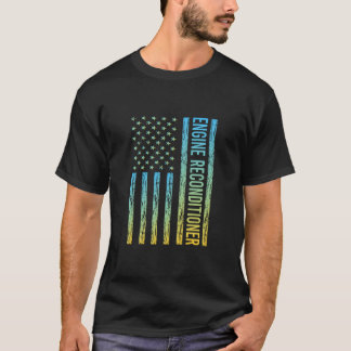 Blue Yellow USA Flag - Engine Reconditioner  T-Shirt