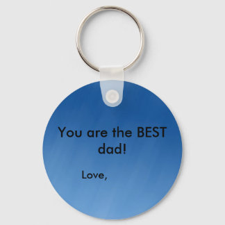 blue, You are the BEST dad!, Love, Key Ring