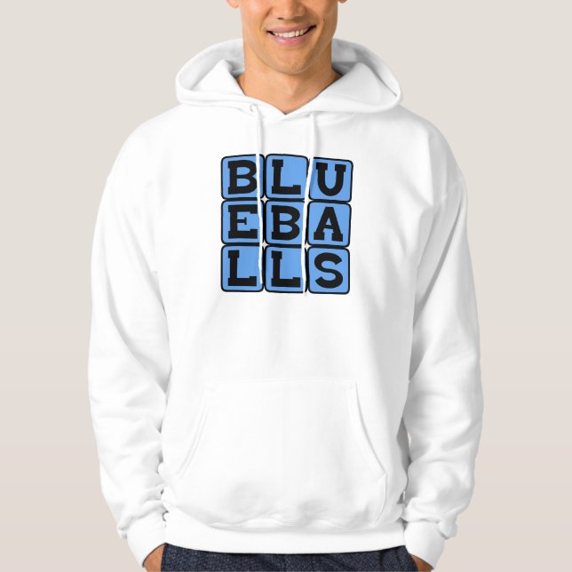 Blueballs, Blue Balls Hoodie (Front)