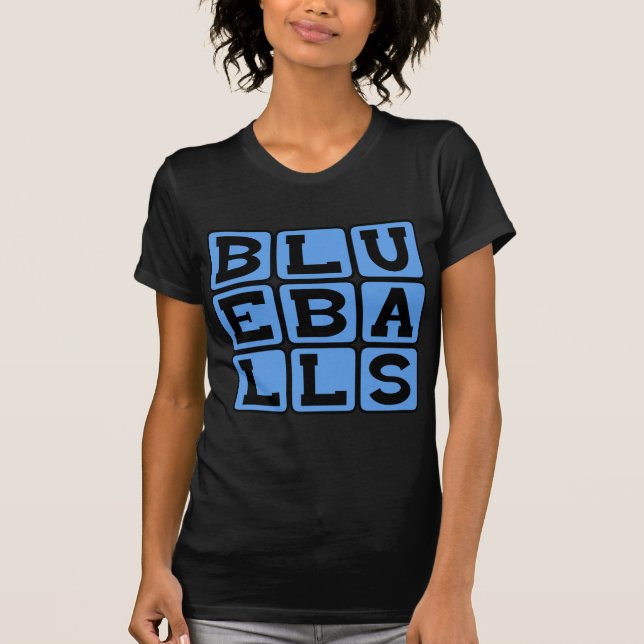 Blueballs, Blue Balls T-Shirt (Front)