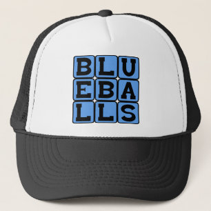 Blueballs, Blue Balls Trucker Hat