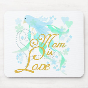 Bluebird Mum is Love Mouse Mat