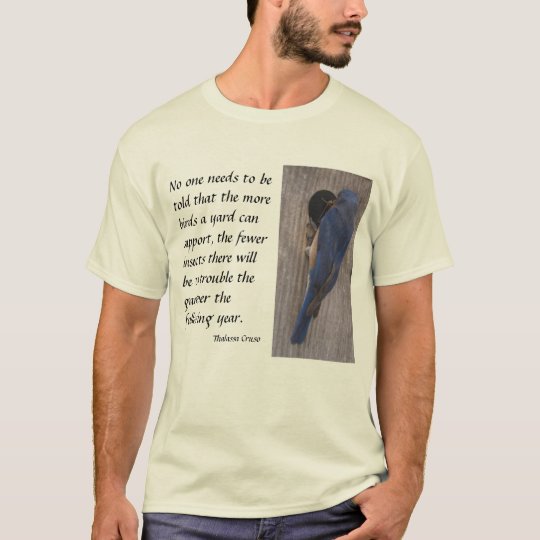 Bluebird, the Gardener's Friend T-Shirt