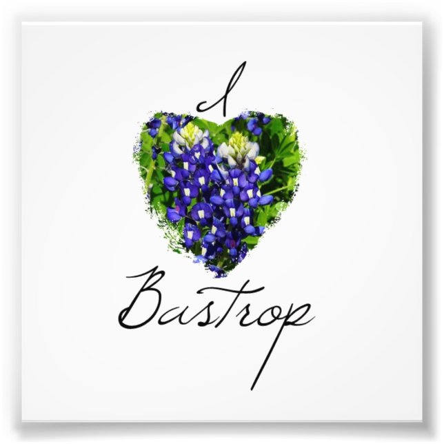 Bluebonnet "I Heart Bastrop' Square Print (Front)
