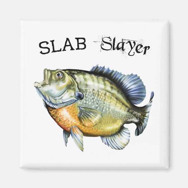 Bluegill Sunfish Slab Slayer Magnet (Front)
