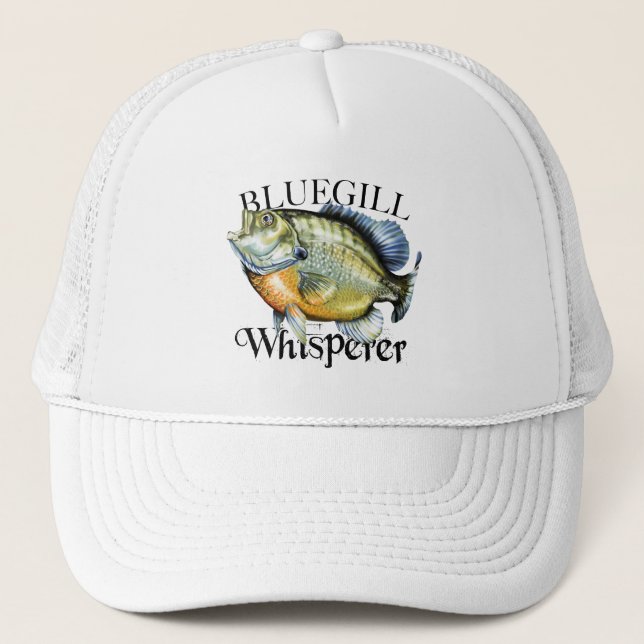 Bluegill Whisperer Trucker Hat (Front)