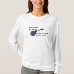 Bluegrass Mandolin - All the Percussion You Need T-Shirt