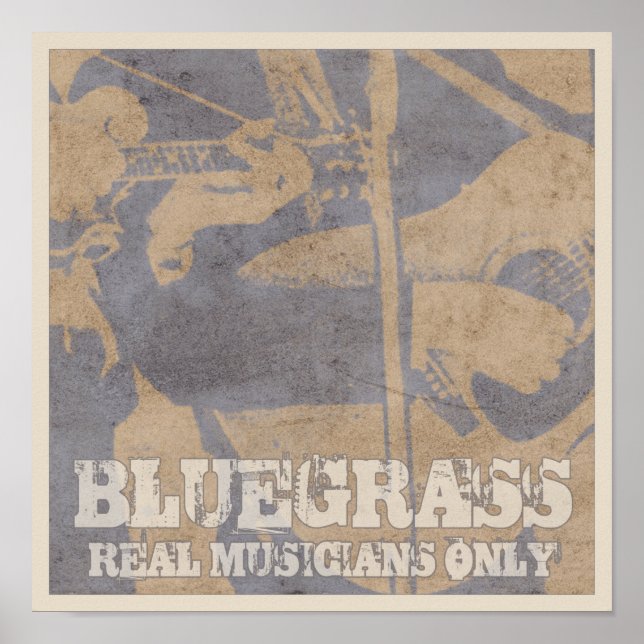 Bluegrass Music Real Musicians Only Distressed Poster (Front)