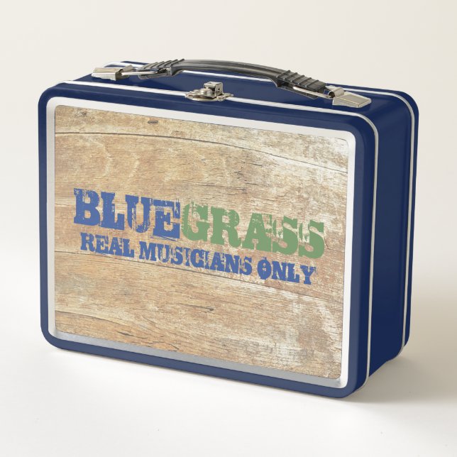 Bluegrass Music Real Musicians Only On Wood Metal Lunch Box (Front)