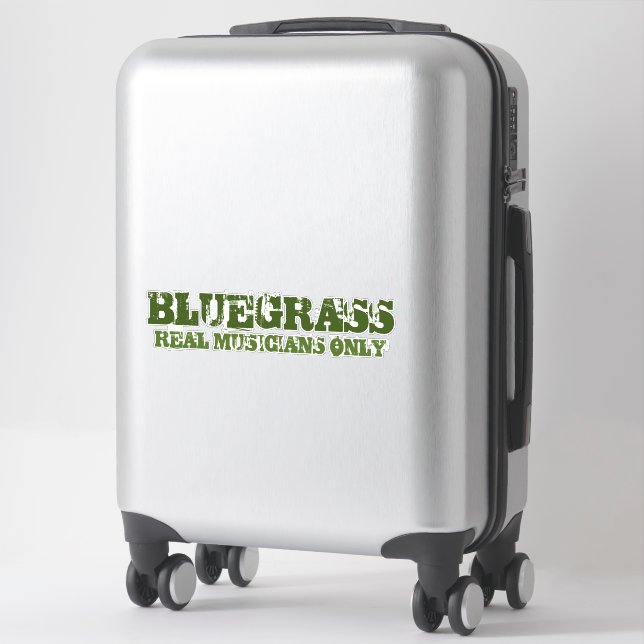 Bluegrass Music Real Musicians Only Rough Text (Suitcase)