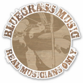 Bluegrass Music Real Musicians Only Wood Players