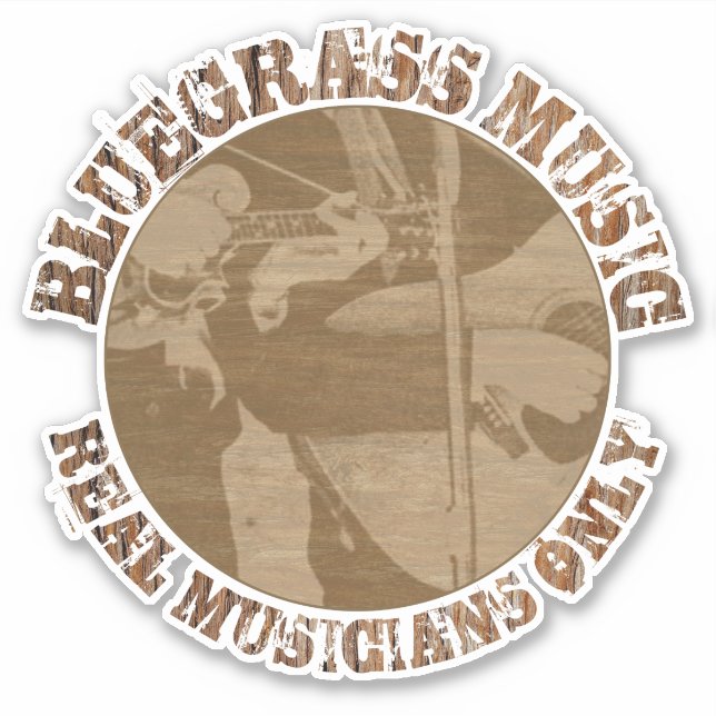 Bluegrass Music Real Musicians Only Wood Players (Front)
