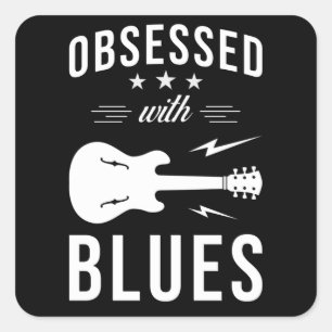 Blues Music Saying Gift Square Sticker
