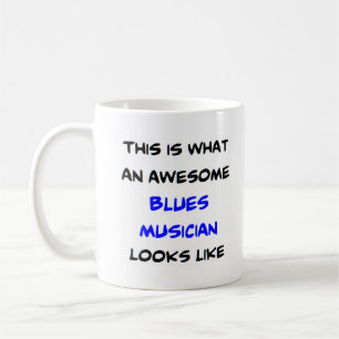 blues musician, awesome coffee mug