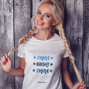 Blues Shine. Shine. Bright. Shine. Shine. T-Shirt