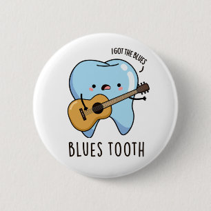 Blues Tooth Funny Dental Music Pun  6 Cm Round Badge