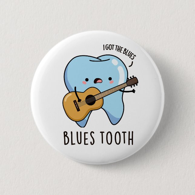 Blues Tooth Funny Dental Music Pun  6 Cm Round Badge (Front)