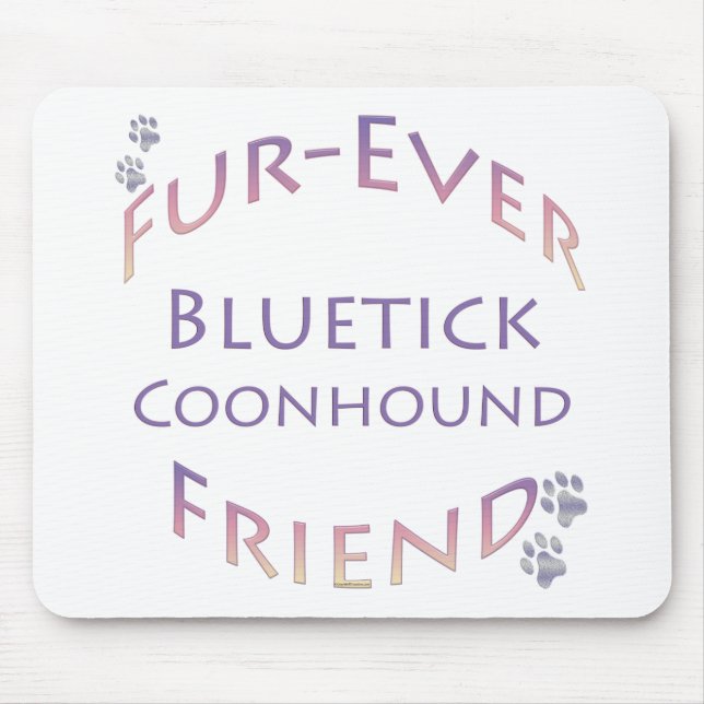 Bluetick Coonhound Furever Mouse Mat (Front)