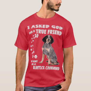 Bluetick Coonhound Gifts For Bluetick Mom Bluetick T-Shirt