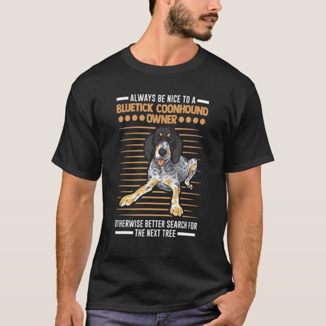 Bluetick Coonhound Owner T-Shirt (Front)
