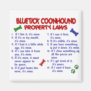 BLUETICK COONHOUND Property Laws 2 Magnet