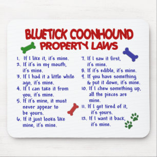 BLUETICK COONHOUND Property Laws 2 Mouse Mat