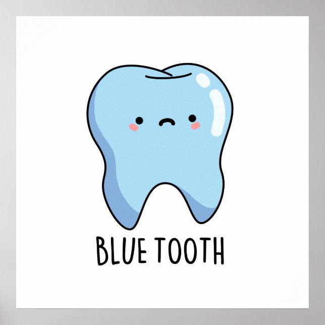 Bluetooth Funny Technical Blue Tooth Pun  Poster (Front)