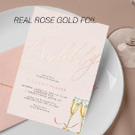 Blush champagne modern bridal shower rose gold<br><div class="desc">Modern rose gold and blush elegant calligraphy script brunch and bubble champagne flute bridal shower real foil invitation.            You can choose the colour of the FOIL: ROSE GOLD,  GOLD,  or SILVER.</div>