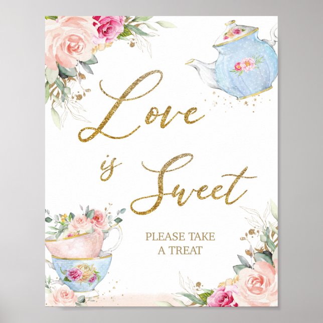 Blush Floral Tea Party Love is Sweet Take a Treat Poster (Front)