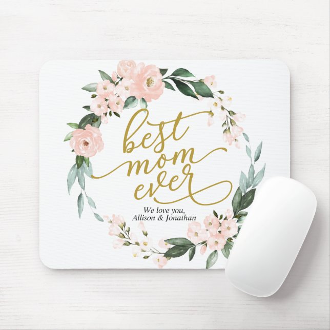 Blush Floral Wreath Best Mum Ever Mothers Day Mouse Mat (With Mouse)