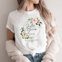 Blush Floral Wreath Sister Of The Groom T-Shirt