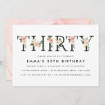 Blush Florals | 30th Birthday Party Invitation<br><div class="desc">Stylish,  elegant 30th birthday invitations featuring charcoal grey letters with blush watercolor flowers and green foliage accents. Personalise the floral 30th birthday party invitations by adding your party details. The reverse side of the invitations feature a blush pink watercolor background.</div>