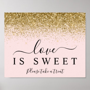 Blush & Gold Glitter Love is Sweet Dessert Sign