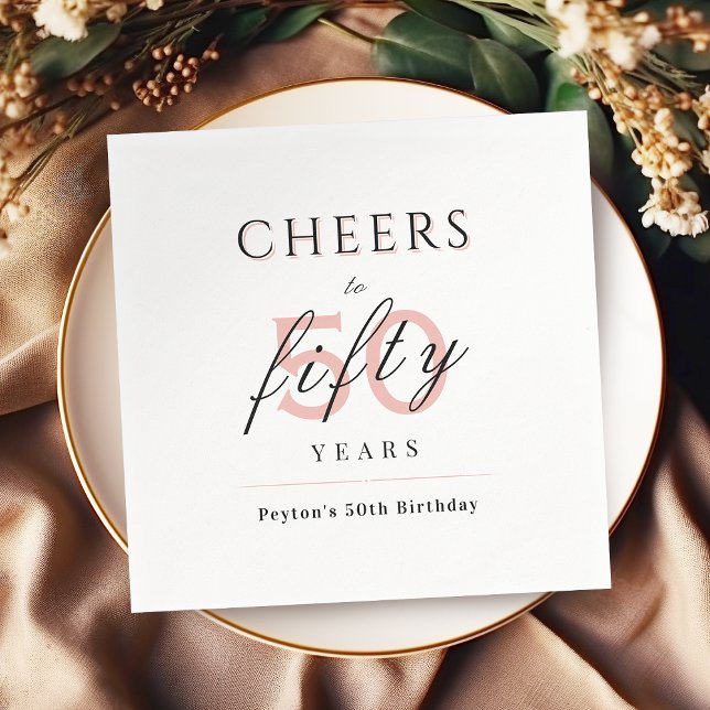 Blush modern classy cheers to 50 years birthday napkin (Blush modern classy cheers to 50 years birthday napkins)