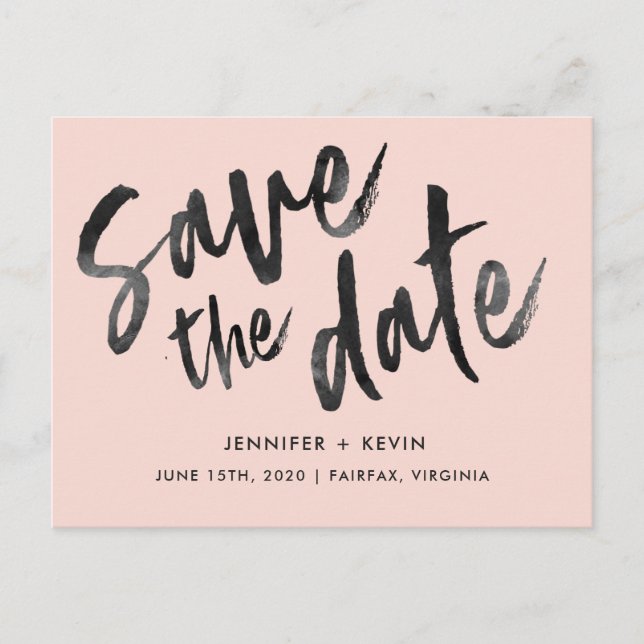 Blush Modern Wedding Calligraphy Save the Date Announcement Postcard (Front)