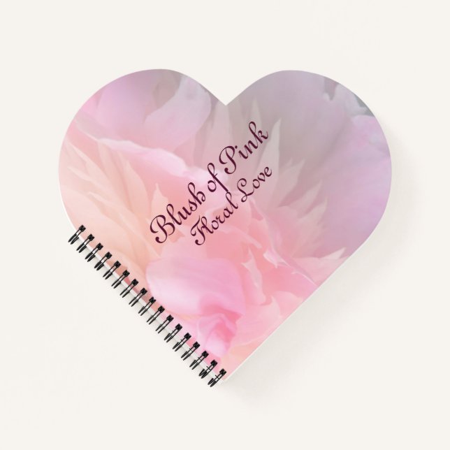 Blush of Pink Floral Love Notebook (Front)