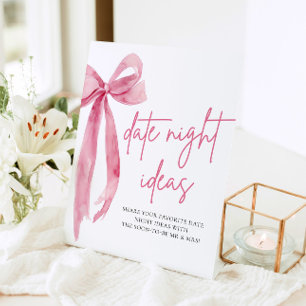 Blush Pink Bow Bridal Date Night Ideas Sign