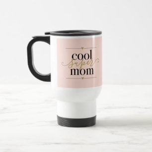 Blush Pink Cool Super Mum Modern Elegant Travel Mug