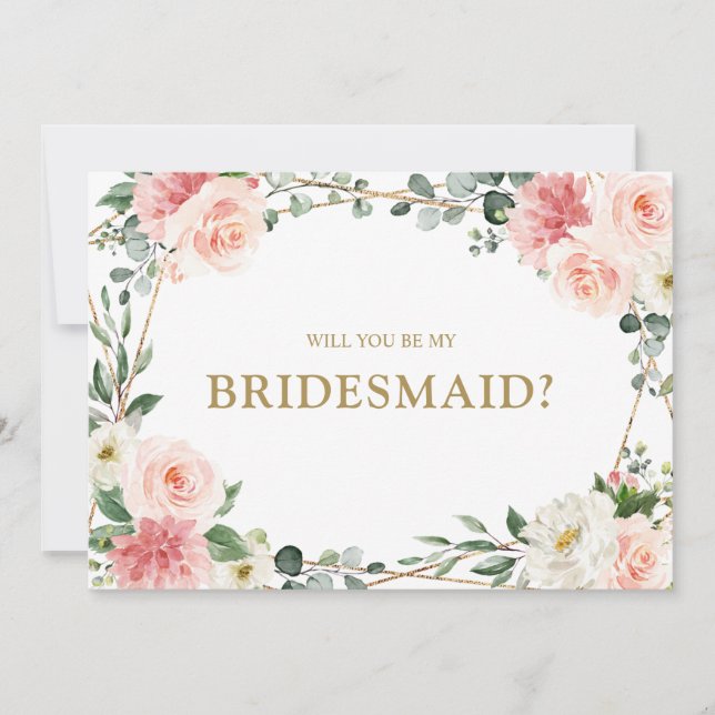 Blush Pink Floral Gold Will You Be my bridesmaid   Invitation (Front)