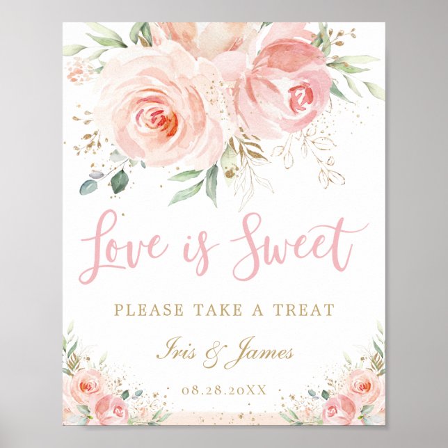 Blush Pink Floral Love is Sweet Treat Wedding Poster (Front)