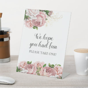 Blush Pink Floral We Hope You Had Fun Take One Ped Pedestal Sign