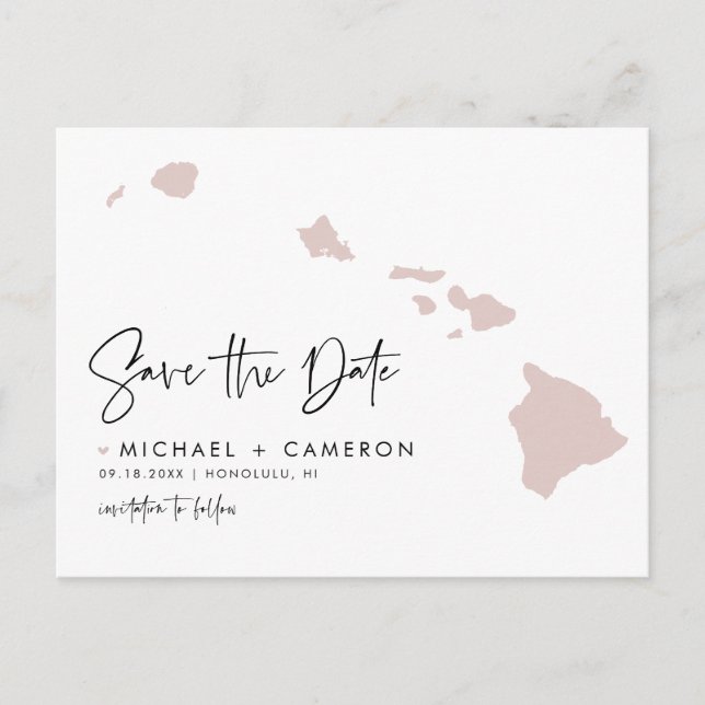 Blush Pink Hawaii Map Modern Script Save the Date Announcement Postcard (Front)