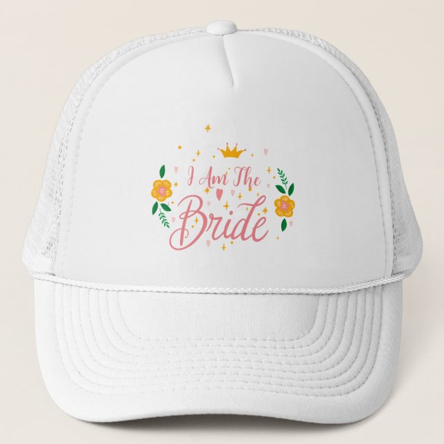 Blush Pink I Am The Bride Bachelorette Group Party Trucker Hat (Front)