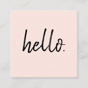 Blush Pink Minimalist Modern Brush Hello Square Business Card