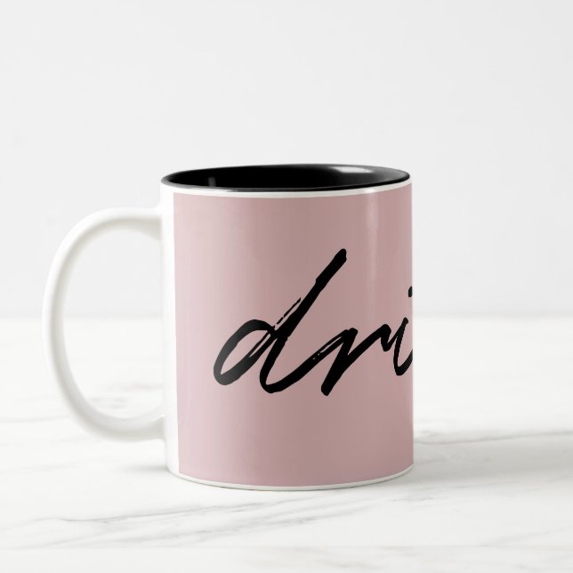 Blush Pink Minimalist Script "drink" Funny Two-Tone Coffee Mug (Left)