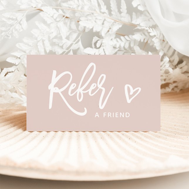 Blush Pink Modern Script Referral Card (Creator Uploaded)