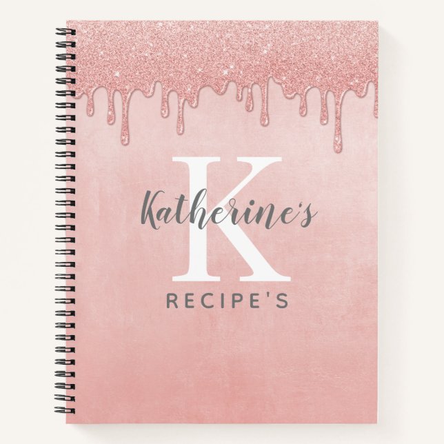 Blush Pink Monogram Dripping Glitter Recipes Notebook (Front)