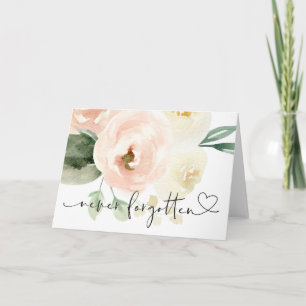 Blush Pink Never Forgotten Condolence Greeting Card
